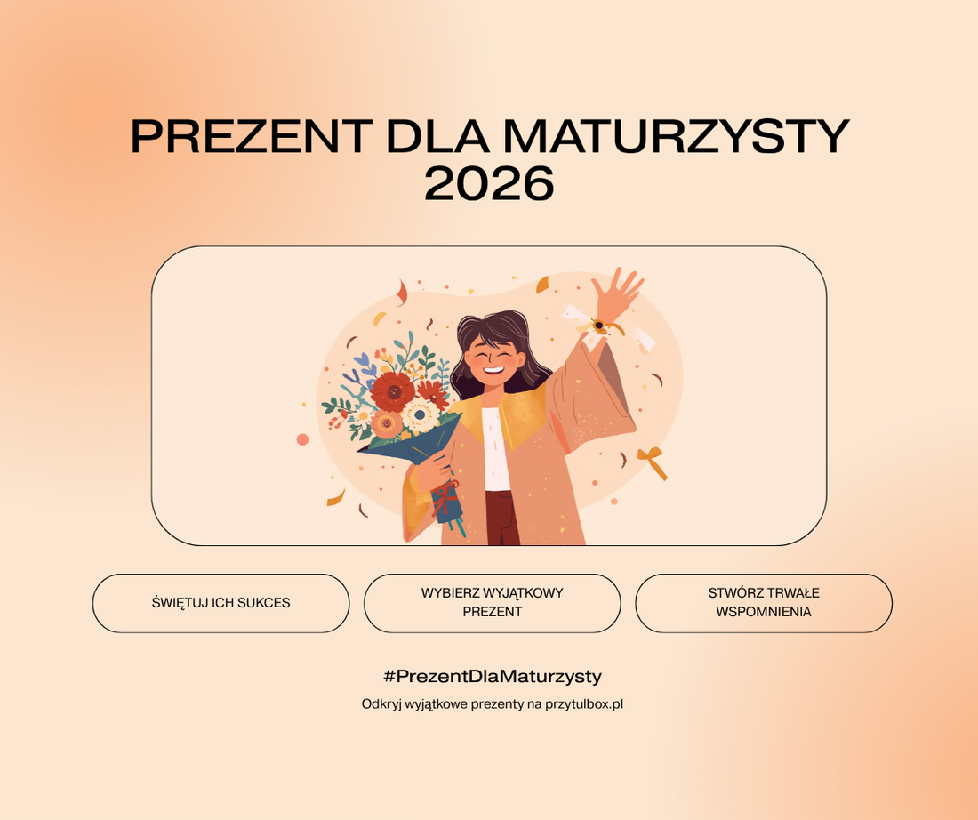 Prezent dla maturzysty 2026 – emocjonalny moment zakończenia szkoły