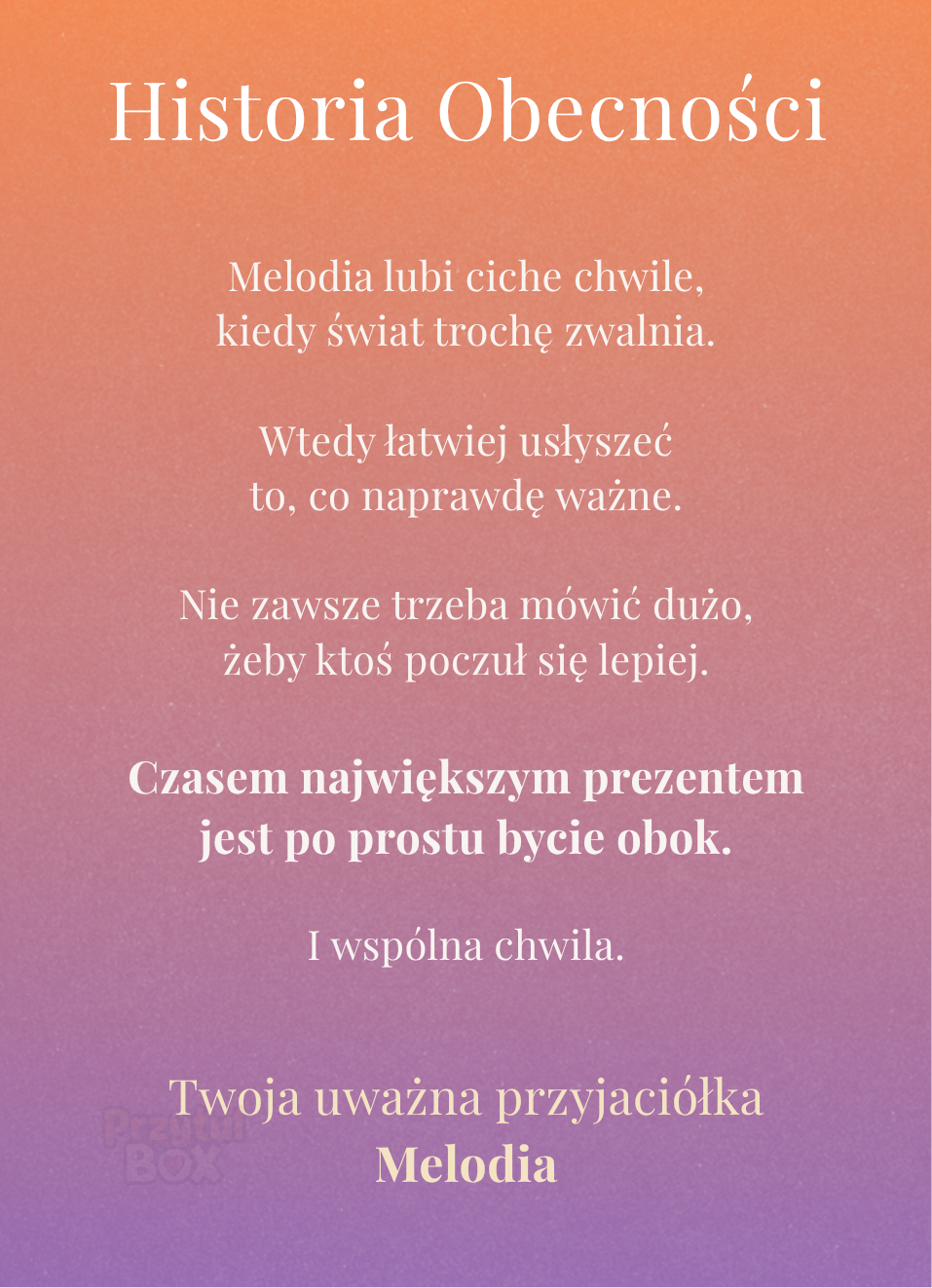 Sowa Melodia — bohaterka obecności
