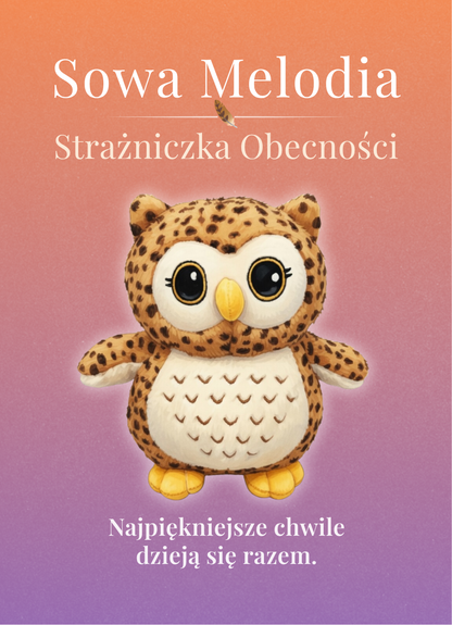 Sowa Melodia — bohaterka obecności
